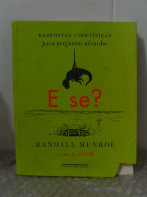 E Se? - Randall Munroe