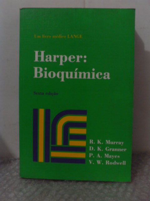 Harper: Bioquímica - R. K. Murray e Outros