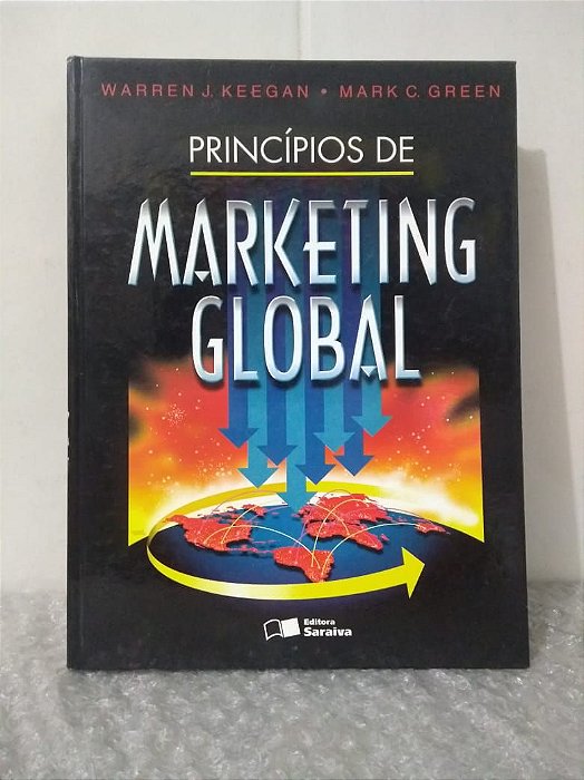 Princípios de Marketing Global - Warren J. Keegan e Mark C. Green