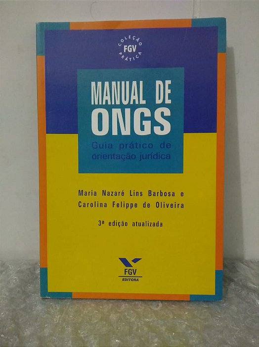 Manual de ONGs - Maria Nazaré Lins Barbosa e Carolina Felippe de Oliveira
