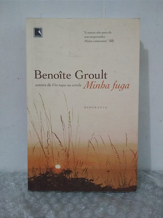 Minha Fuga - Benoîte Groult