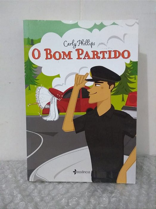 O Bom Partido - Carly Phillips (amarelado)