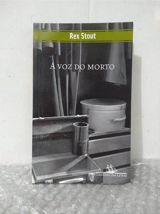A Voz do Morto - Rex Stout - Cia das letras - Livros Coloridos
