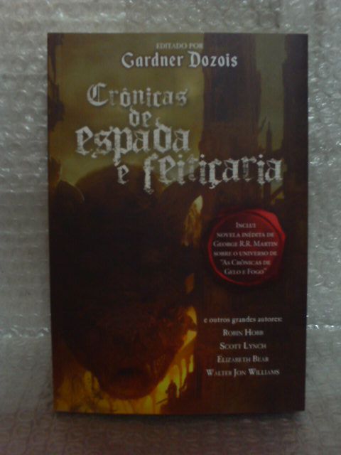 Crônicas de Espada e Feitiçaria - Gardner Dozois (ed.)