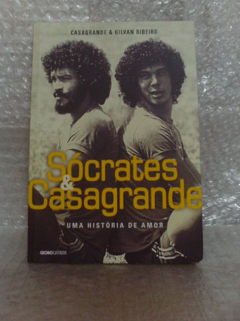 Sócrates & Casagrande - Casagrande e Gilvan Ribeiro