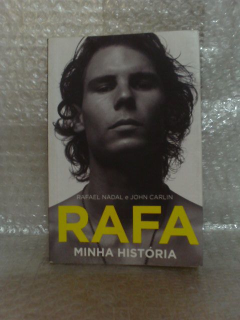 Rafa: Minha História - Rafael Nadal e John Carlin