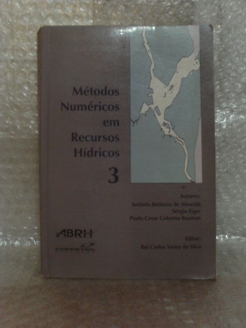 Métodos Numéricos em Recursos Hídricos 3 - Rui Carlos Vieira da Silva (editor)