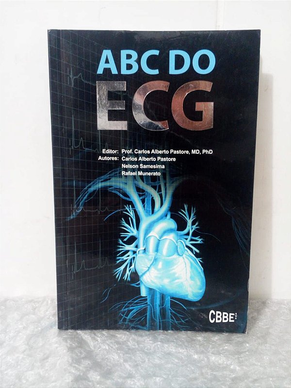 ABC do ECG - Carlos Alberto Pastore (editor)