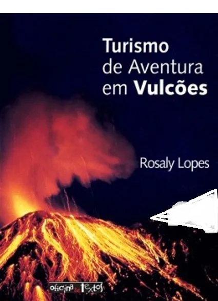 Turismo de aventura em vulcões - Rosaly Lopes (Danificado)