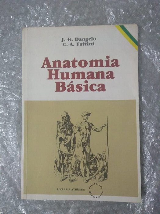 Anatomia Humana Básica - J. C. Dangelo e C. A. Fattini (capa branca)