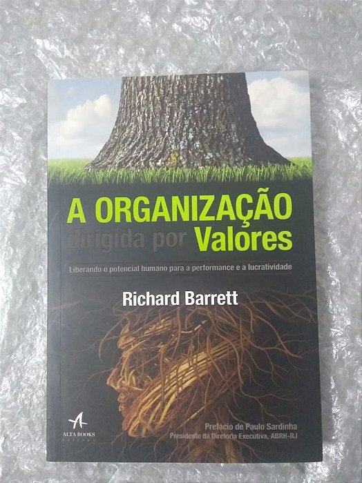 A Organização Dirigida Por Valores - Richard Barrett