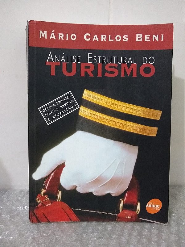 Análise Estrutural do Turismo (11ª edição) - Mário Carlos Beni