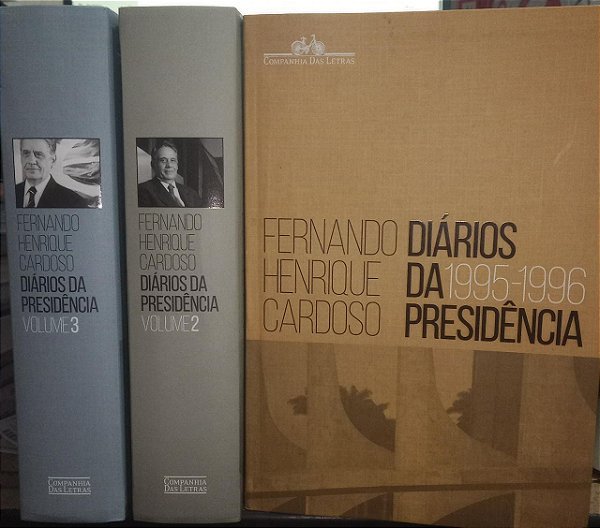 Diários da Presidência (1995-1996 e 1997-1998 e 1999-2000) - Fernando Henrique Cardoso - 3 Volumes