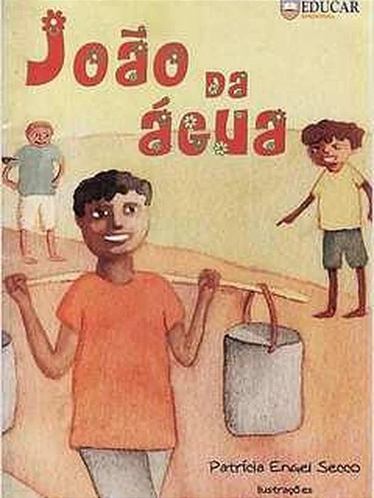 João da Água - Patrícia Engel Secco