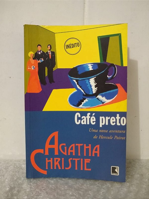 Café Preto - Agatha Christie