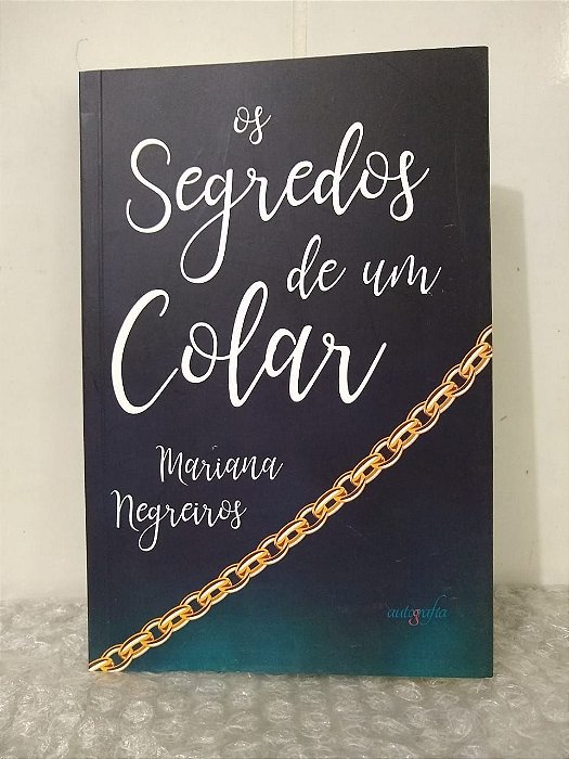 Os Segredos de um Colar - Mariana Negreiros
