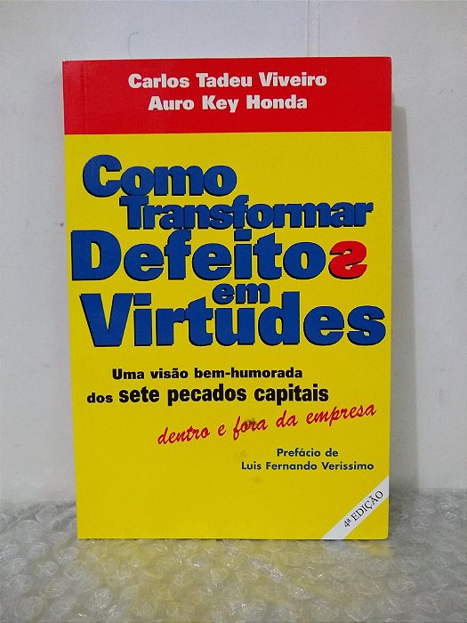 Como Transformar Defeitos em Virtudes - Carlos Tadeu Viveiro e Auro Key Honda