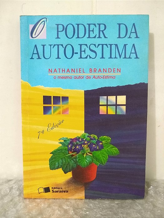 O Poder da Auto-Estima - Nathaniel Branden