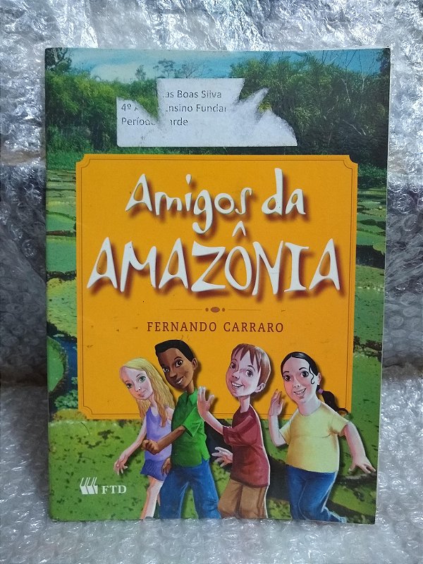 Amigos da Amazônia - Fernando Carraro