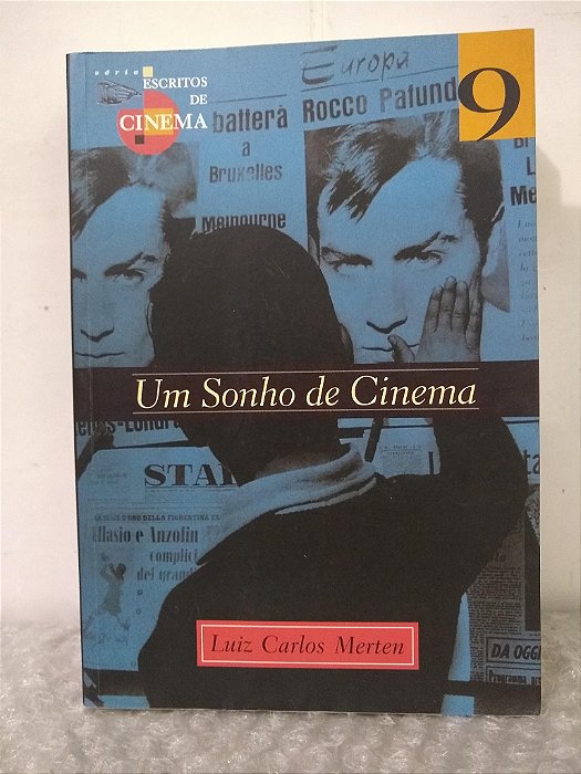 Um Sonho de Cinema - Luiz Carlos Merten