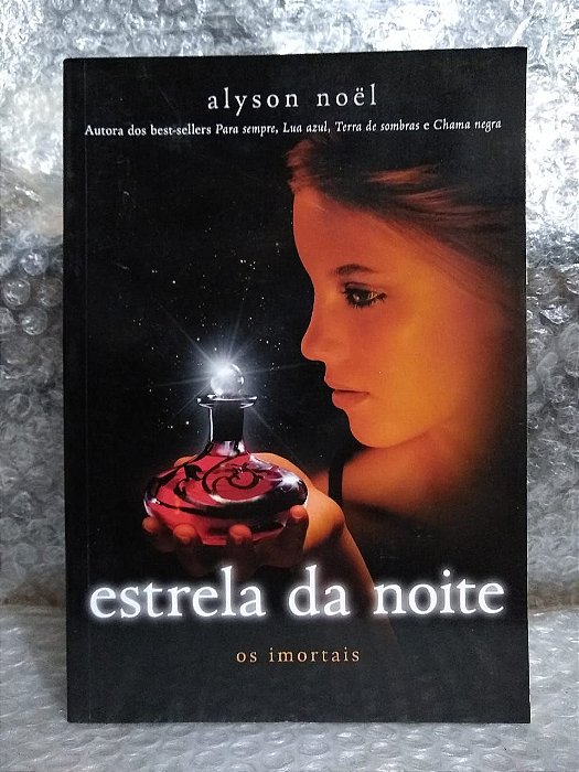 Estrela da Noite - Alyson Nöel - Ed. Econômica