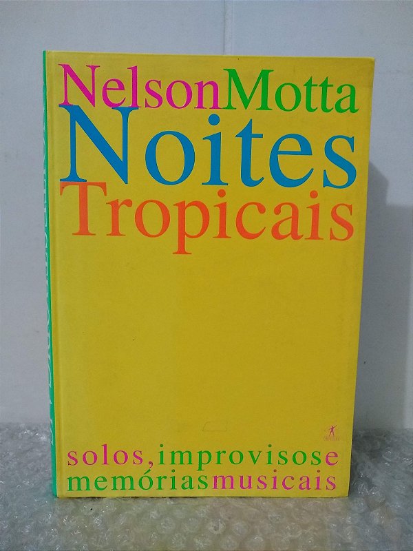 Noites Tropicais - Nelson Motta (marcas de uso)