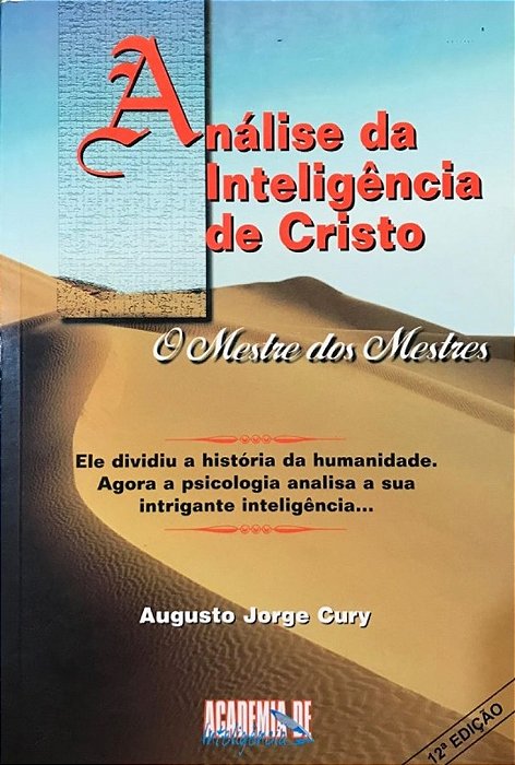 Análise da Inteligência de Cristo: O Mestre da Sensibilidade - Augusto Cury