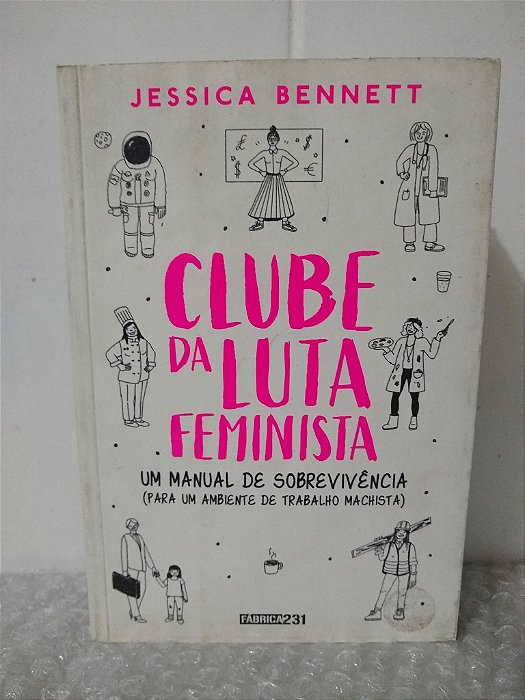 Clube da Luta Feminista - Jessica Bennett
