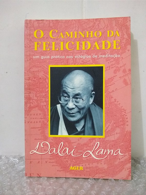 O Caminho da Felicidade - Dalai Lama