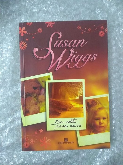 De Volta Para Casa - Susan Wiggs