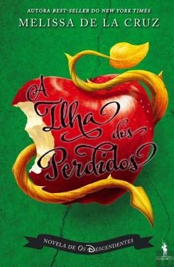 Descendentes - A Ilha dos Perdidos - Melissa de la Cruz