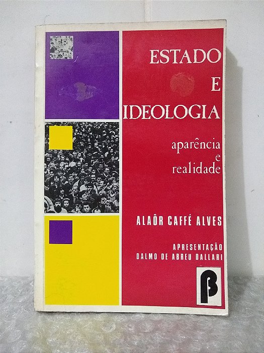 Estado e Ideologia - Alaôr Caffé Alves