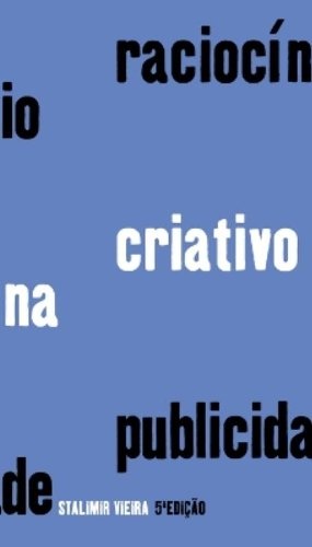 Raciocínio Criativo na Publicidade - Stalmir Vieira (marcas)