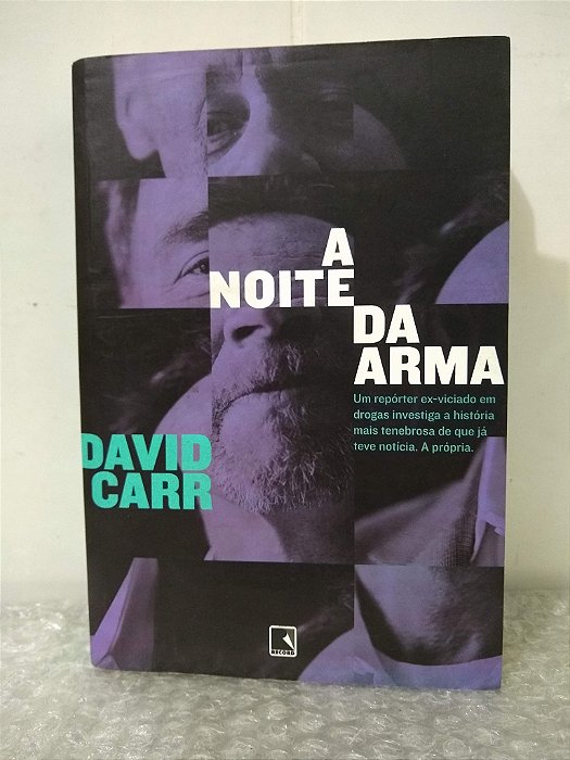 A Noite da Arma - David Carr