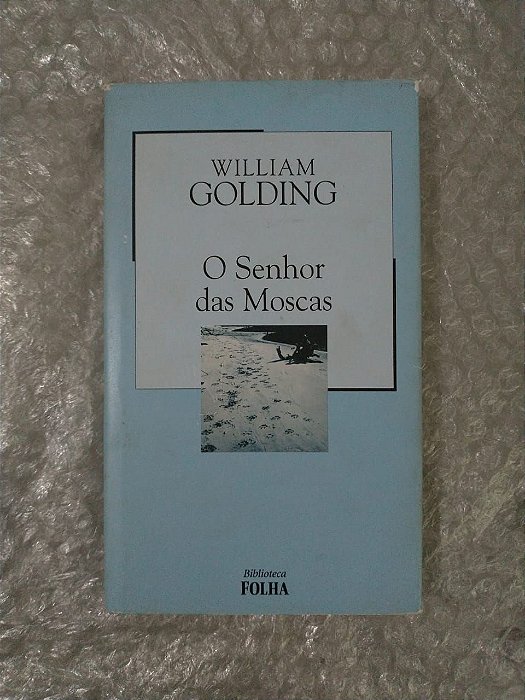 O Senhor das Moscas - William Golding - Biblioteca Folha
