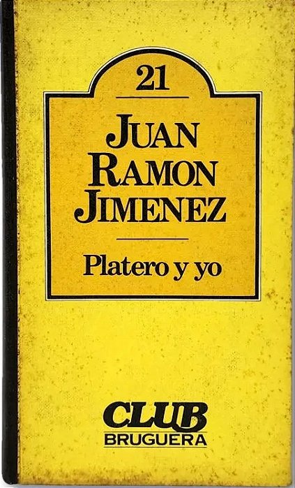 Platero y yo - Juan Ramon Jimenez - (Em espanhol)
