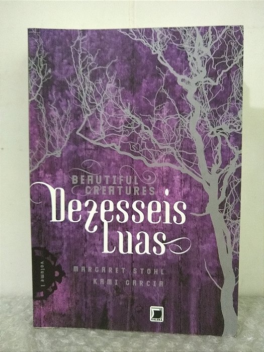 Dezesseis Luas - Margaret Stohl e Kami Cargcia (marcas)