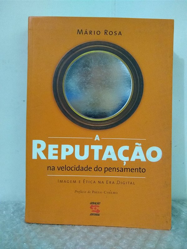 A Reputação - Mário Rosa