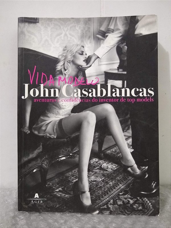 Vida Modelo - John Casablancas