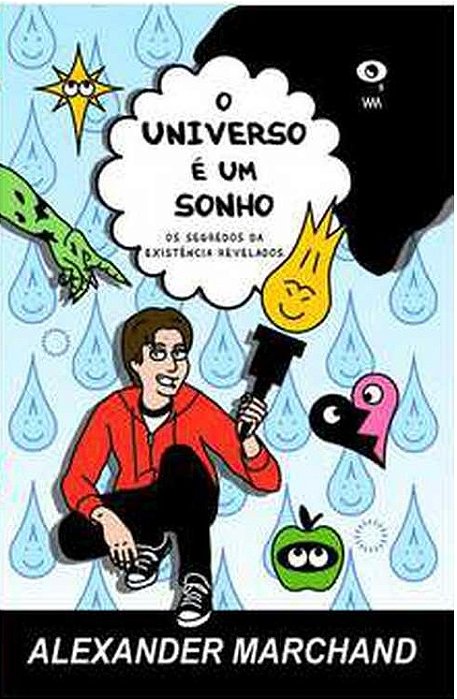 O universo é um sonho - Alexander Marchand - HQ