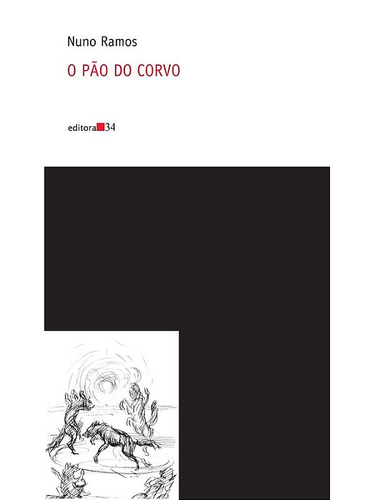 O pão do corvo - Nuno Ramos