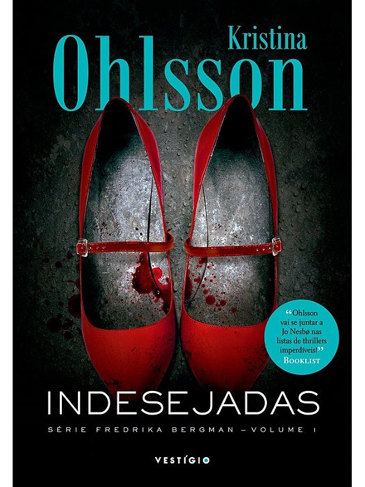 Indesejadas - Kristina Ohlsson