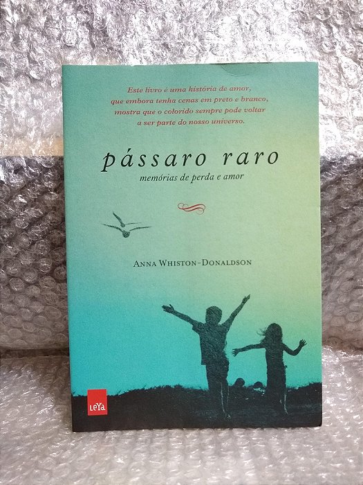 Pássaro Raro - Anna Whiston-Donaldson