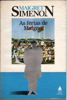 As Férias de Maigret - Georges Simenon