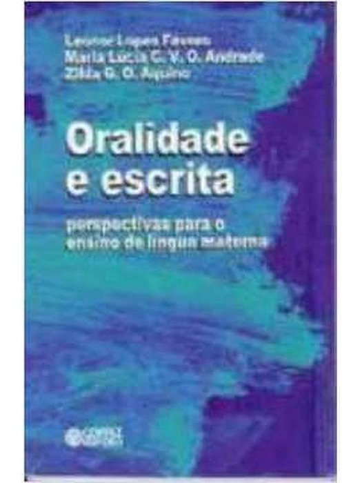 Oralidade e escrita: perspectivas para o ensino de língua materna - Leonor Lopes Fávero (marcas)