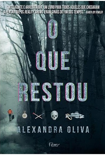 O que restou  - Alexandra Oliva