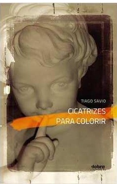 Cicatrizes para Colorir - Tiago Savio
