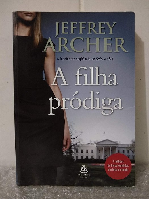 A Filha Pródiga - Jeffrey Archer
