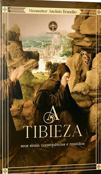 A Tibieza: seus Sinais, Consequências, Remédios - Mons. Ascânio Brandão - pocket
