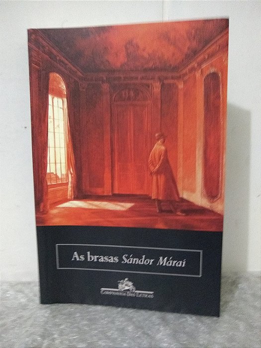 As Brasas - Sándor Márai